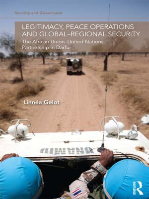 cover image of Legitimacy, Peace Operations and Global-Regional Security